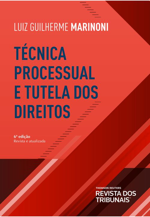 Tecnica-Processual-e-Tutela-dos-Direitos-6ª-edicao