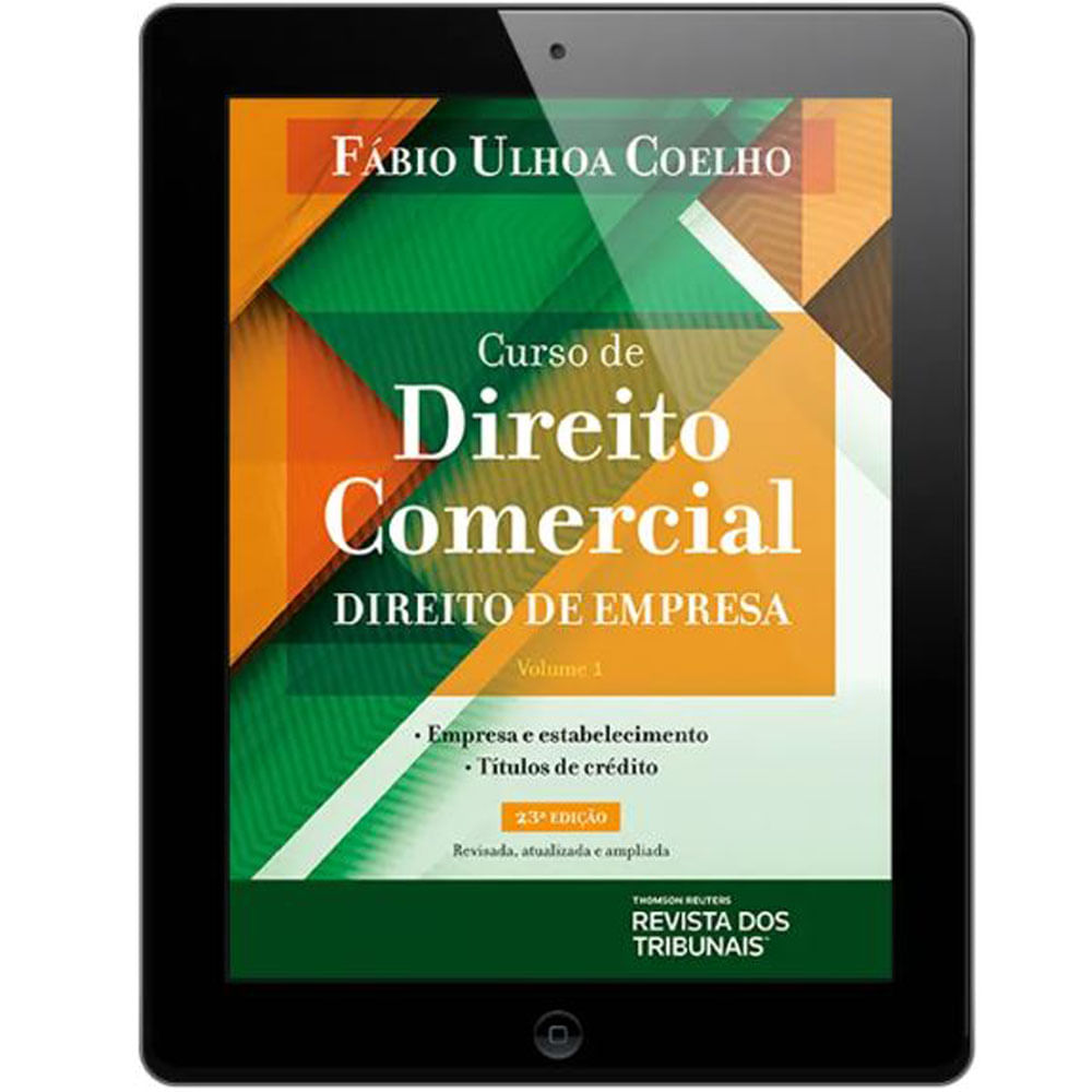Manual De Direito Comercial Fábio Ulhoa 2021 Pdf E-book - Curso de Direito Comercial Volume 1 23º edição | Livraria RT