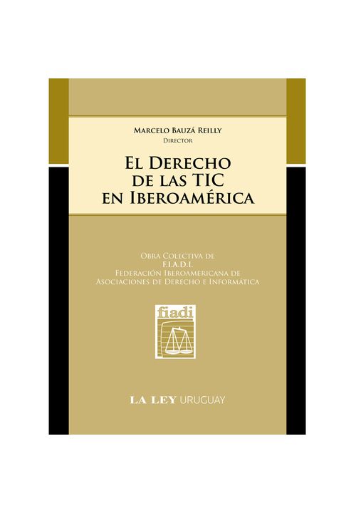 El-Derecho-de-las-TIC-en-Iberoamerica-Tomo-1