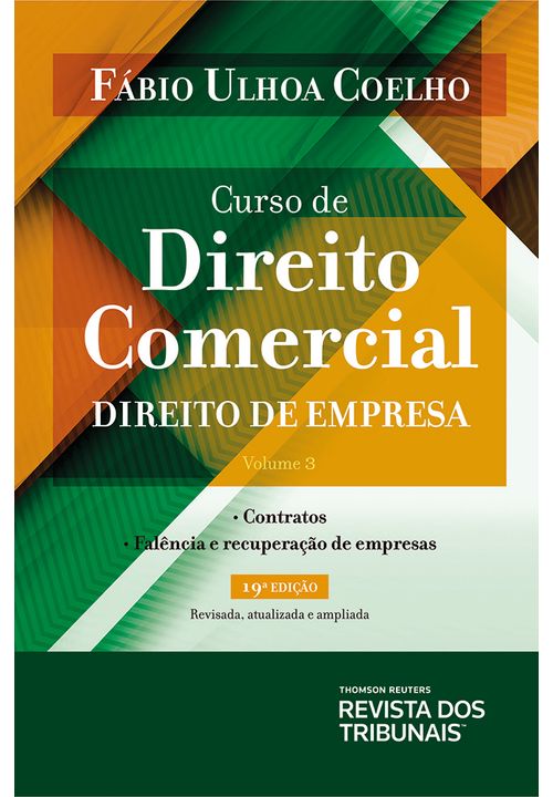 Curso-de-Direito-Comercial-Volume-3-Contratos-Falencia-e-Recuperacao-de-Empresas-19º-edicao