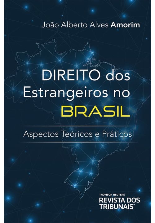 Livro-Direito-dos-Estrangeiros-no-Brasil-Produto---Livraria-RT-